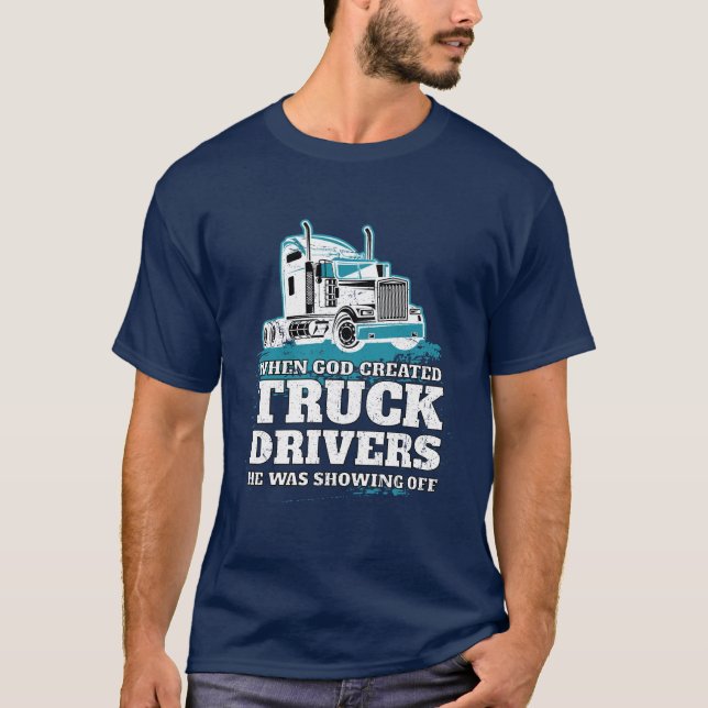 Camiseta Mostrando a los Camioneros Creados Por Dios Gracio (Anverso)