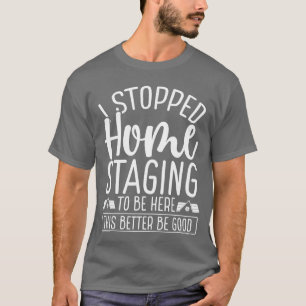 Camiseta Mostrando casa Detenido Diseño de interiores para