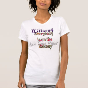 Camiseta Mostrar algo de respeto hacia Hillary por nosotros