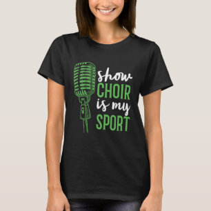Camiseta Mostrar coro es mi deporte