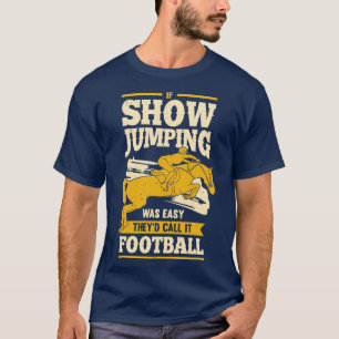 Camiseta Mostrar el regalo de jinete de caballos de salto