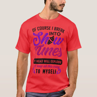 Camiseta Mostrar el regalo del Nerd del Teatro Tunes