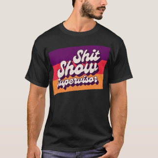 Camiseta Mostrar humor ofensivo de supervisor para adultos
