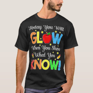 Camiseta Mostrar lo que sabes el día de prueba de exámenes