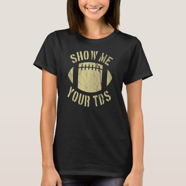 Camiseta Mostrar tu Fantasía De Tds (Anverso)