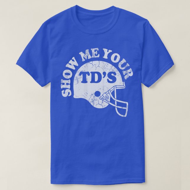 Camiseta Mostrar tus TDs (Diseño del anverso)