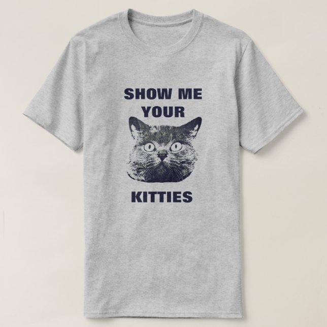 CAMISETA MOSTRARME TUS KITTIES (Diseño del anverso)