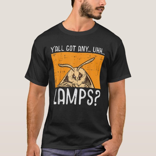 Camiseta Moth Yall tiene lámparas de insectos divertidos Me (Anverso)