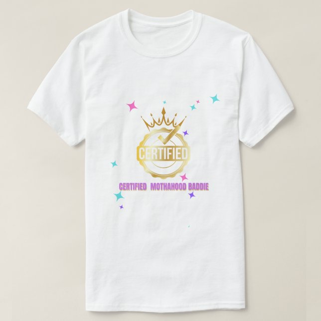 CAMISETA MOTHAHOOD BADDIE (Diseño del anverso)