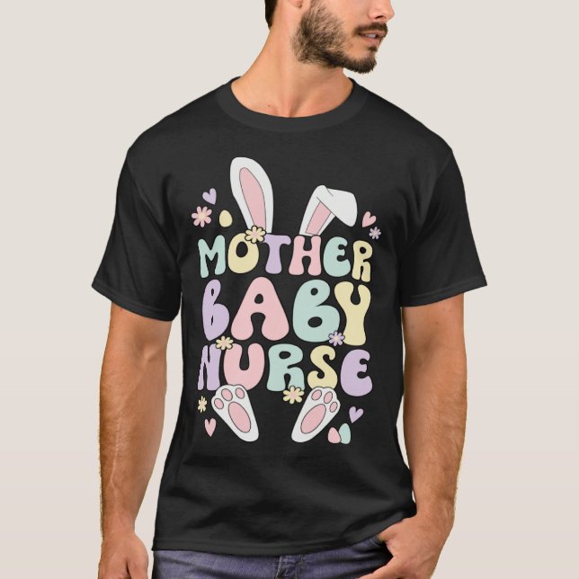 Camiseta Mother Baby Nurse Easter Bunny Postpartum Nurse Ea (Anverso)