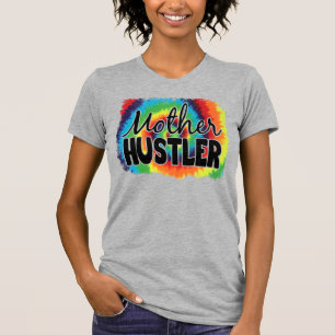 Camiseta Mother Hustler Funny