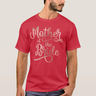 Camiseta Mother of the Bride Rose Gold Bridal Party Bachelo