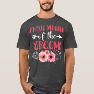 Camiseta Mother Of The Groom Bachelor Party Grooms Mother M