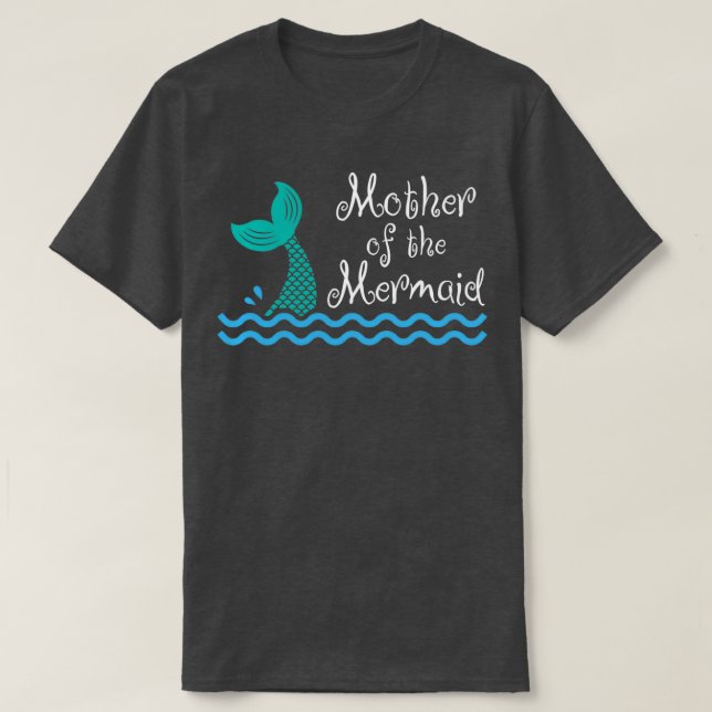 Camiseta Mother Of The Mermaid Gift Birthday Party Wedding  (Diseño del anverso)