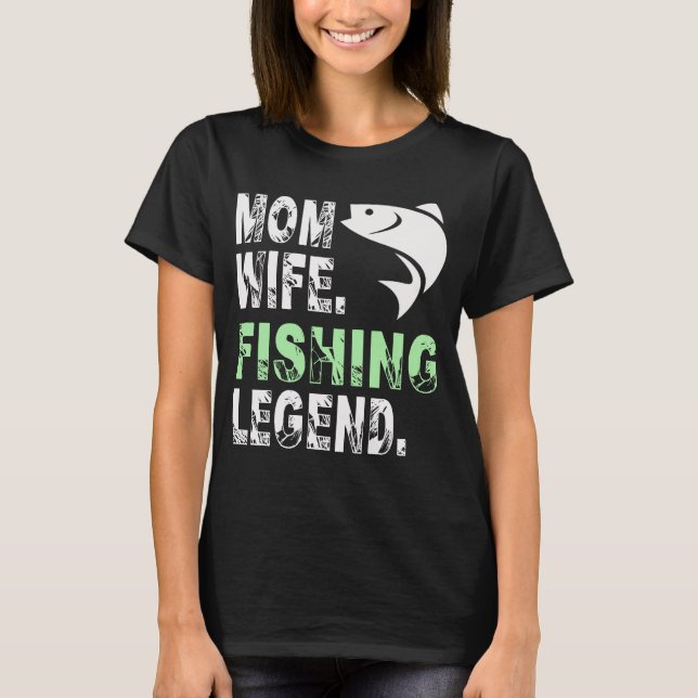 Camiseta Mother Wife Fishing Legend (Anverso)