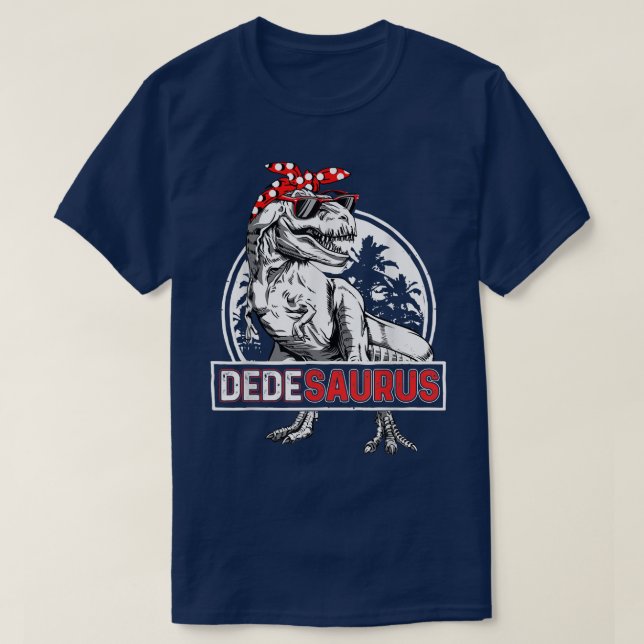Camiseta Mother's Day Dedesaurus T re Dinosaur Funny Dede S (Diseño del anverso)