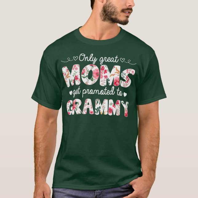 Camiseta Mothers Day Great Moms Get Promoted to Grammy (Anverso)