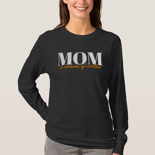 Camiseta Mothers day t virtuous mother t Mom Life Mothers D (Anverso)