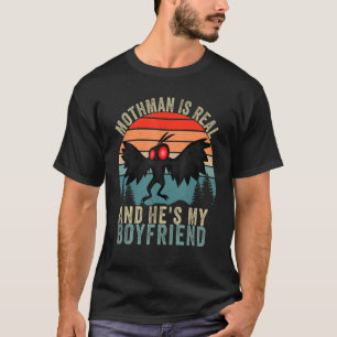 Camiseta Mothman es real y es mi novio Mothman me
