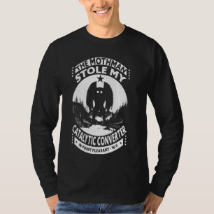 Camiseta Mothman Stole My Catalyter Converter Moth Man Funn