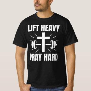 Camiseta Motivación cristiana levanta fuerte rezo