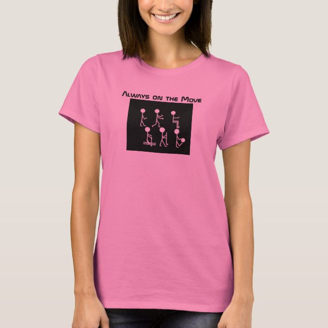 Camiseta Motivación de aptitud que siempre se mueve (Anverso)