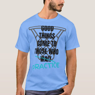 Camiseta Motivación De Baloncesto Cosas Buenas Llegan A Los