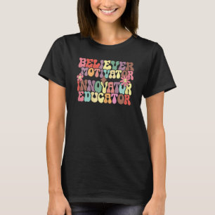 Camiseta Motivación de creyentes innovadores educadores