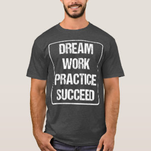 Camiseta Motivación de entrenamiento: la práctica de trabaj