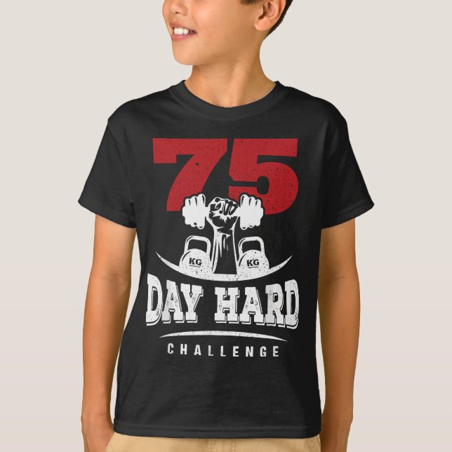 Camiseta Motivación de entrenamiento por desafío duro de 75 (Anverso)