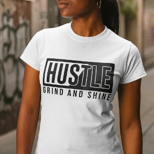 Camiseta Motivación de Hustle Grind y Shine