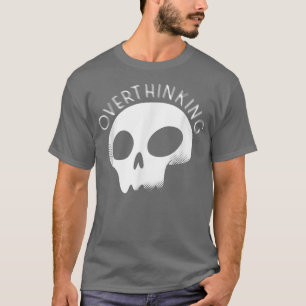 Camiseta Motivación de la mentalidad positiva en exceso