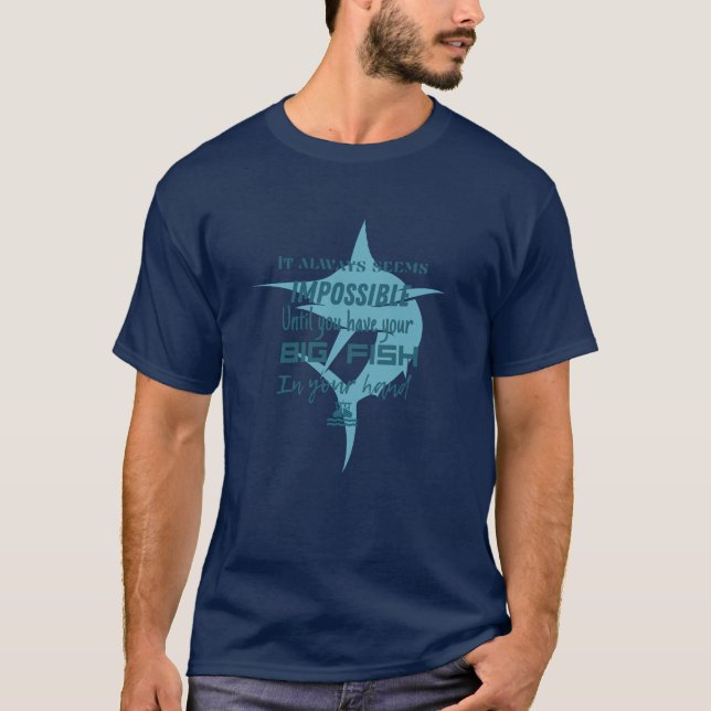 Camiseta Motivación de la pesca| Pescado de Marlin| Siempre (Anverso)