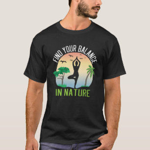 Camiseta Motivación de los pilotos diciendo yoga en la natu