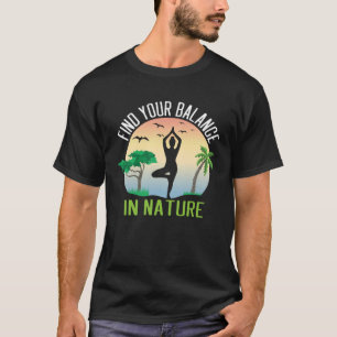 Camiseta Motivación de los pilotos diciendo yoga en la natu