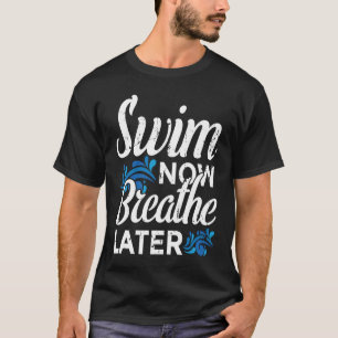 Camiseta Motivación De Natación