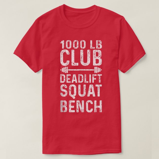 Camiseta Motivación De Taller 1000 Lb Club Deadlift Squat B (Diseño del anverso)