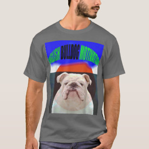 Camiseta Motivación del Bulldog en inglés