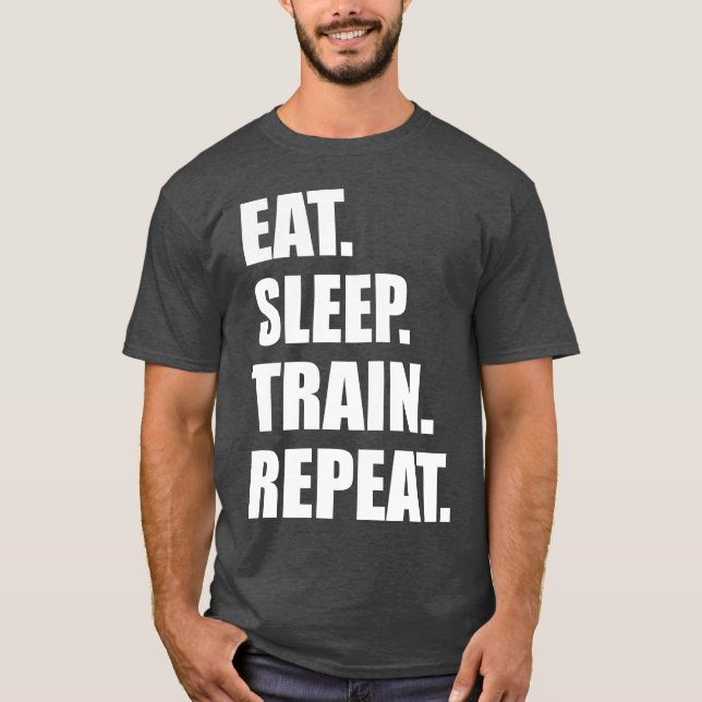 Camiseta Motivación del gimnasio - Comer, dormir, tren, rep (Anverso)