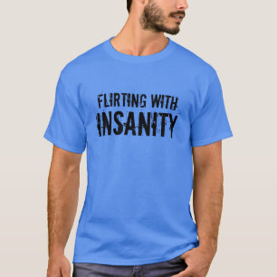 Camiseta Motivación del gimnasio "que liga con locura "