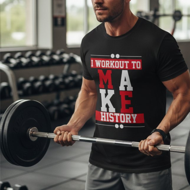 Camiseta Motivación Entrenamiento Hacer Historia Tipografía (Subido por el creador)