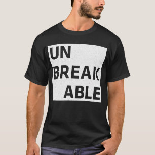 Camiseta Motivación Inspiradora inquebrantable positiva Wo