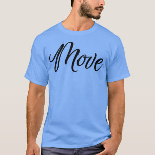 Camiseta Motivación Inspiradora La Palabra Mover 1065