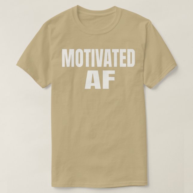 Camiseta Motivación para ser motivado AF (Diseño del anverso)