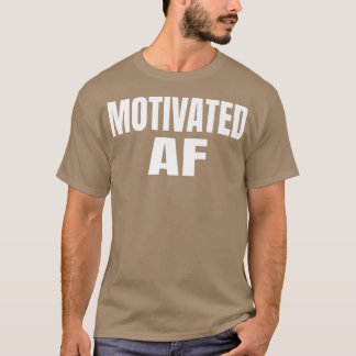 Camiseta Motivación para ser motivado AF