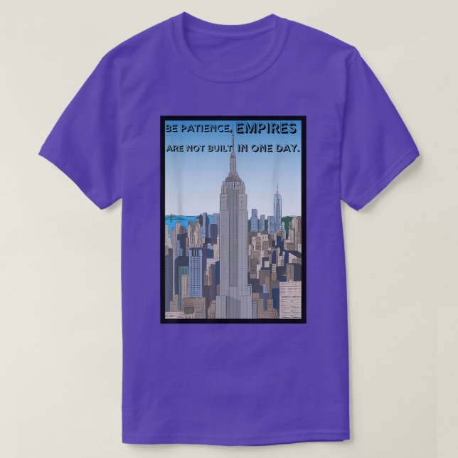 Camiseta Motivación Sé que los imperios de paciencia no est (Diseño del anverso)