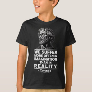 Camiseta Motivación Seneca Stoicism Reality Cita Philoso
