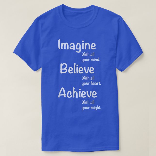 Camiseta Motivación Tee Motivacional - Imagine, Believe, Ac (Diseño del anverso)