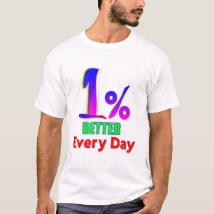 Camiseta Motivacional '1% Mejor, Cada Día'