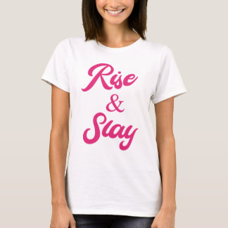 Camiseta motivacional de ascenso y slay